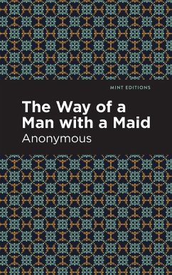 The Way of a Man with a Maid - Anonymous