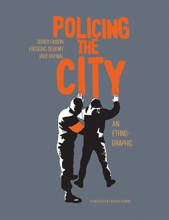 Policing the City: An Ethno-Graphic - Fassin, Didier; Debomy, Frederic; Raynal, Jake