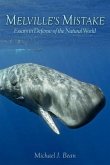 Melville's Mistake: Essays in Defense of the Natural World