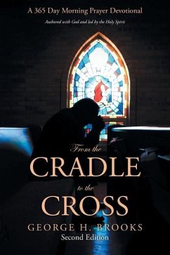 From the Cradle to the Cross - Brooks, George H.