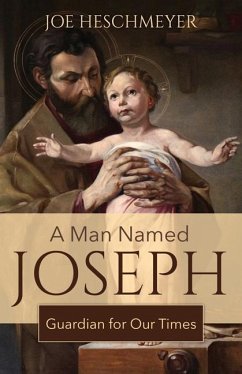 A Man Named Joseph - Heschmeyer, Joe