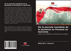 De la Journée mondiale de la jeunesse au Panama au tourisme - Araya R., Nelly del C.