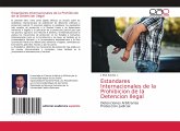 Estandares Internacionales de la Prohibicion de la Detencion Ilegal