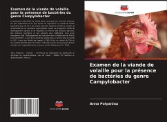 Examen de la viande de volaille pour la présence de bactéries du genre Campylobacter - Polyanina, Anna