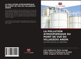 LA POLLUTION ATMOSPHÉRIQUE DU POINT DE VUE DU VILLAGEOIS ANDIN