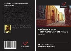 G¿ÓWNE CECHY TWÓRCZO¿CI MUQIMIEGO - Muhitdinova, Muhlisa; Rustamov, Dostonbek