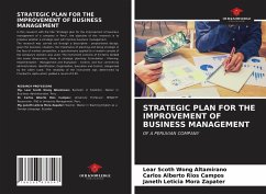 STRATEGIC PLAN FOR THE IMPROVEMENT OF BUSINESS MANAGEMENT - Wong Altamirano, Lear Scoth; Ríos Campos, Carlos Alberto; Mora Zapater, Janeth Leticia