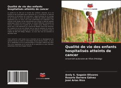 Qualité de vie des enfants hospitalisés atteints de cancer - Sagaón Olivares, Arely S.;Barrera Gálvez, Rosario;Arias Rico, José