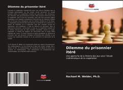 Dilemme du prisonnier itéré - Welder, Ph. D.