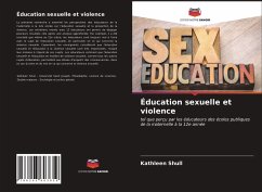 Éducation sexuelle et violence - Shull, Kathleen