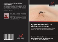 Dzia¿anie larwobójcze olejku eterycznego - Everton, Gustavo Oliveira; Martins, Thércia Gabrielle Teixeira; Filho, Victor Elias Mouchrek