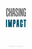 Chasing Impact