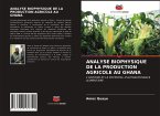ANALYSE BIOPHYSIQUE DE LA PRODUCTION AGRICOLE AU GHANA