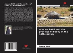 Ahoune SANE and the province of Fogny in the 19th century - Sane, Famara