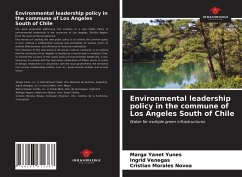 Environmental leadership policy in the commune of Los Angeles South of Chile - Yanet Yunes, Marga; Venegas, Ingrid; Morales Novoa, Cristian