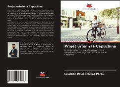 Projet urbain la Capuchina - Moreno Pardo, Jonathan David