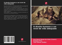 O direito humano a um nível de vida adequado - Bonet de Viola (Coord., Ana María; Piva, Esteban; Saidler, Yael Selene
