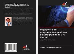 Ingegneria del programma e gestione dei programmi di arti digitali - ELOUNDOU, Longin Colbert