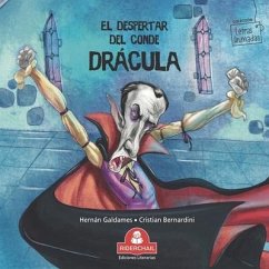 El Despertar del Conde Drácula: cuento infantil - Galdames, Hernán