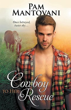 Cowboy to Her Rescue - Mantovani, Pam