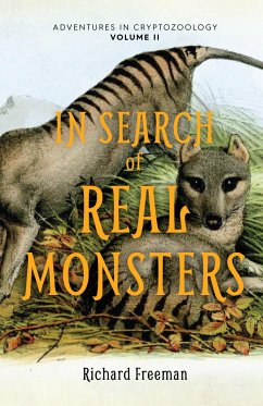 In Search of Real Monsters - Freeman, Richard