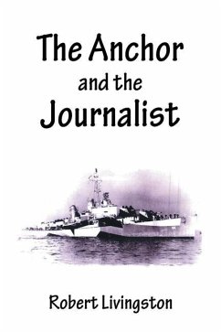 The Anchor and the Journalist - Livingston, Robert