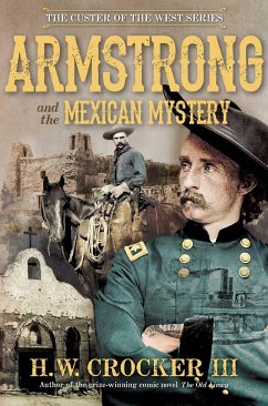 Armstrong and the Mexican Mystery - Crocker, H W