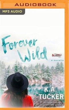 Forever Wild - Tucker, K a