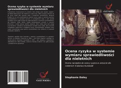 Ocena ryzyka w systemie wymiaru sprawiedliwo¿ci dla nieletnich - Daley, Stephanie