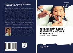 Zabolewaniq desen i parodonta u detej i podrostkow - P., Sudzhata