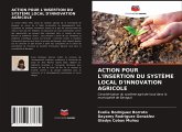 ACTION POUR L'INSERTION DU SYSTÈME LOCAL D'INNOVATION AGRICOLE