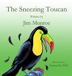 The Sneezing Toucan - Munroe, Jim