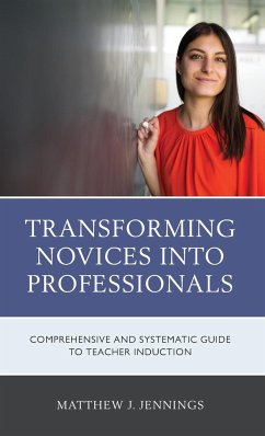 Transforming Novices into Professionals - Jennings, Matthew J.