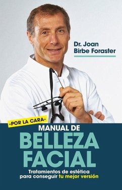 Manual de Belleza Facial - Birbe Foraster, Joan