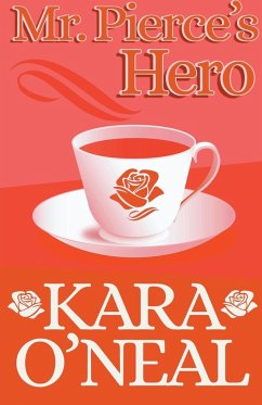 Mr. Pierce's Hero - O'Neal, Kara