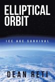 Elliptical Orbit: Ice Age Survival