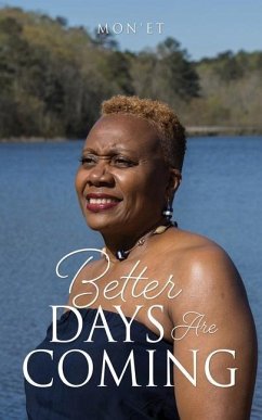 Better Days Are Coming - Mon'et