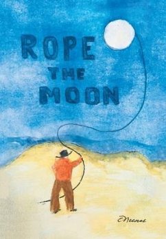 Rope the Moon - Nunes, C.