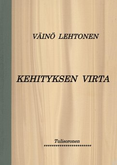 Kehityksen virta - Lehtonen, Väinö