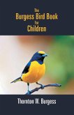 The Burgess Bird Book For Children