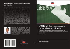 L'ONU et les ressources naturelles au Liberia - Foyet, Metolo