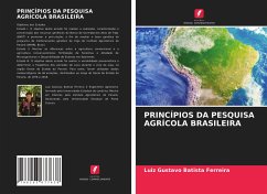 PRINCÍPIOS DA PESQUISA AGRÍCOLA BRASILEIRA - Batista Ferreira, Luiz Gustavo