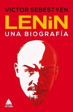 Lenin - Sebestyen, Victor