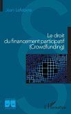 Le droit du financement participatif (Crowdfunding)