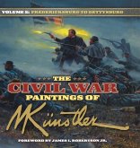 The Civil War Paintings of Mort Kunstler Volume 2