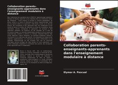 Collaboration parents-enseignants-apprenants dans l'enseignement modulaire à distance - Pascual, Elymar A.