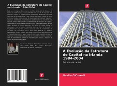 A Evolução da Estrutura de Capital na Irlanda 1984-2004 - O'Connell, Neville