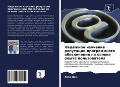 Nadezhnoe izuchenie reputacii programmnogo obespecheniq na osnowe opyta pol'zowatelq - Cai, Hiao;Duan', Ti