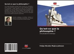 Qu'est-ce que la philosophie ? - Mujica Johnson, Felipe Nicolás