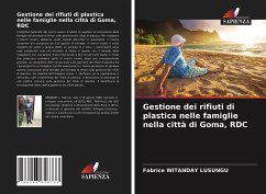 Gestione dei rifiuti di plastica nelle famiglie nella città di Goma, RDC - Witanday Lusungu, Fabrice